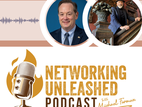 Networking Unleashed: Building Profitable Connections. An Interview with Mitchell Levy and Michael A Forman