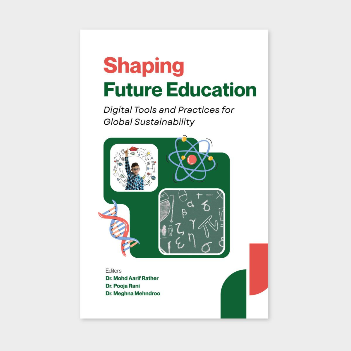 Shaping Future Education: Digital Tools and Practices for Global Sustainability