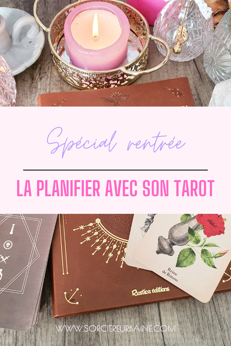 3 méthodes pour préparer la rentrée des classes de septembre avec son jeu de cartes divinatoire préféré