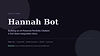 HannahBot_Slide_01.jpg