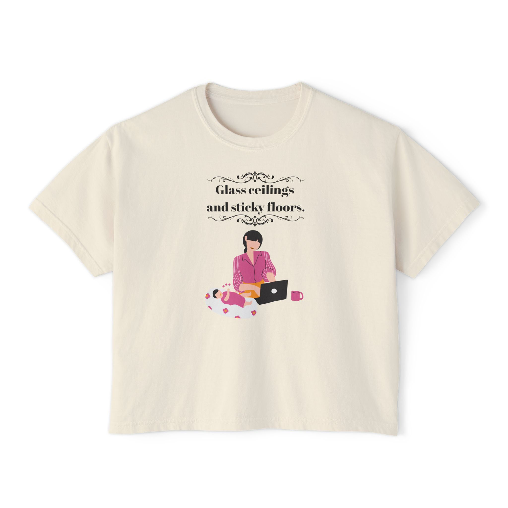 “Glass Ceilings and Sticky Floors” Women’s Boxy Tee