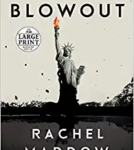 Book Review: Blowout by Rachel Maddow