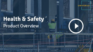 Text reads, "Health and Safety Product Overview" with Univerus logo and background of construction workers.