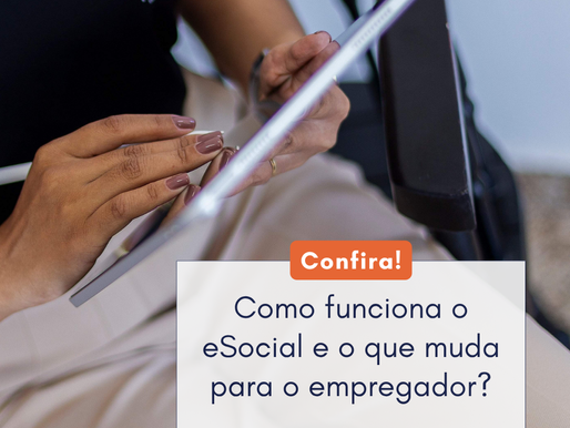 Entenda o eSocial e suas obrigações