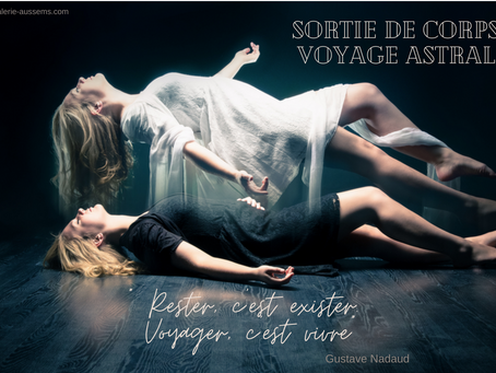 Sortie de corps en toute conscience
