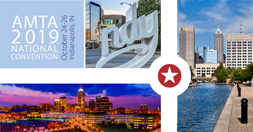 AMTA 2019 National Convention Indianapolis, IN October 24-26 2019