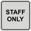 Thumbnail: Wall Hanging  Name Plate -Staff only Sign