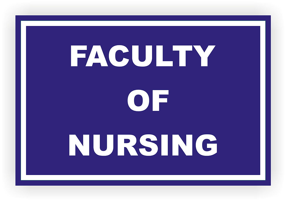 INSTITUTIONAL-SIGN-FACULTY OF NURSING