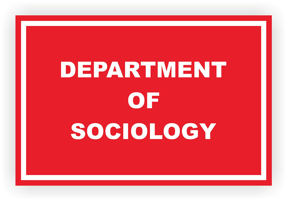 INSTITUTIONAL-SIGN-DEPARTMENT OF SOCIOLOGY