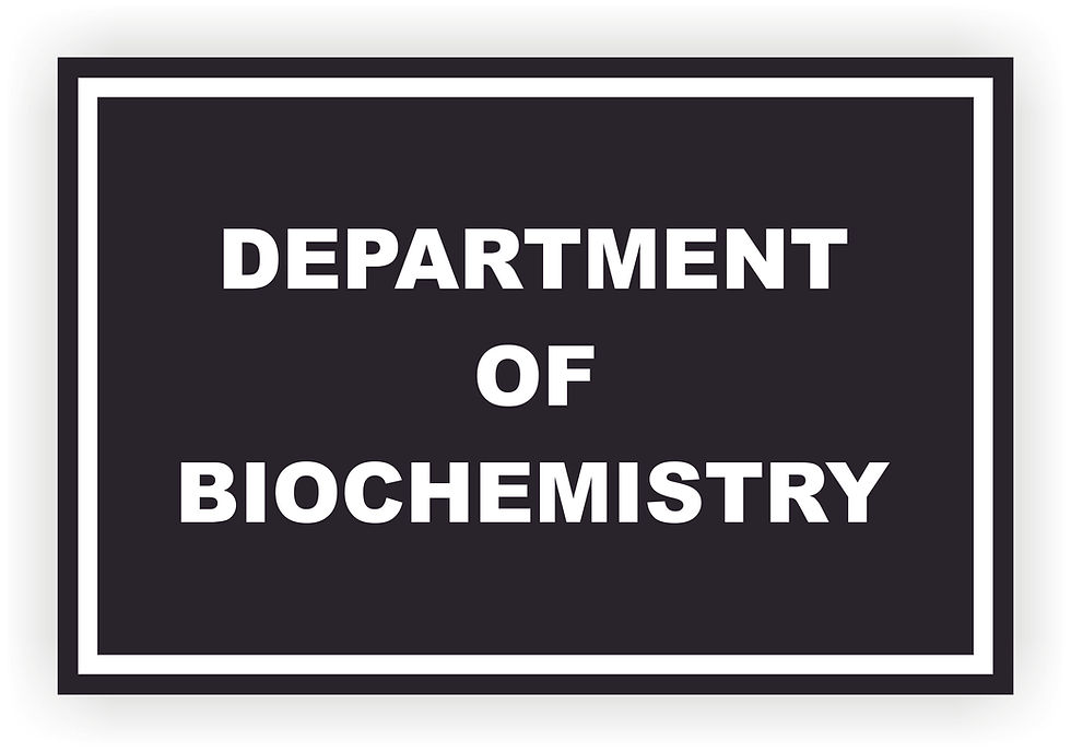INSTITUTIONAL-SIGN-DEPARTMENT OF BIOCHEMISTRY