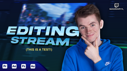 Editing Stream Test Promo.png