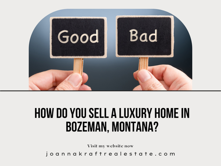 Is Bozeman, Montana a Good Place to Buy a Luxury Home?