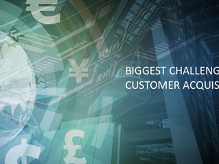 How To Tackle The Biggest Challenge for FinTech Companies - Customer Acquisition