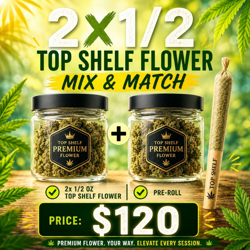 2 x 1/2 OZ Top Shelf (Mix & Match) + Pre-Roll