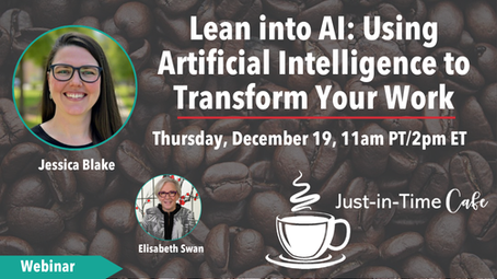 Lean into AI: Using Artificial Intelligence to Transform Your Work