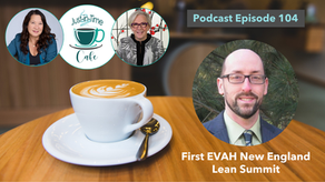 First EVAH New England Lean Summit, with Paul Critchley