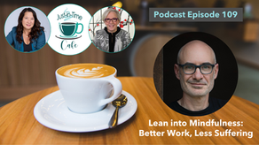 Lean into Mindfulness: Better Work, Less Suffering, with Dan Zigmond