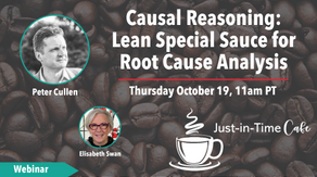 Causal Reasoning: Lean Special Sauce for Root Cause Analysis, with Peter Cullen