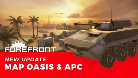 Forefront Adds New Oasis Conquest Map And APC Vehicle In Latest Update