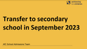AfC Transfer to Secondary School Presentation 2023