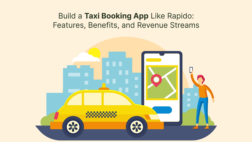 Build a Taxi Booking App Like Rapido