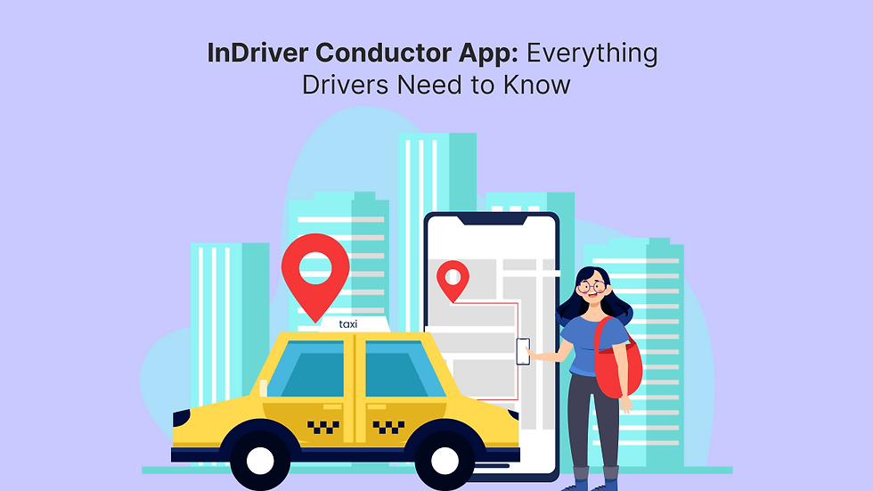 InDriver Conductor App: Everything Drivers Need to Know