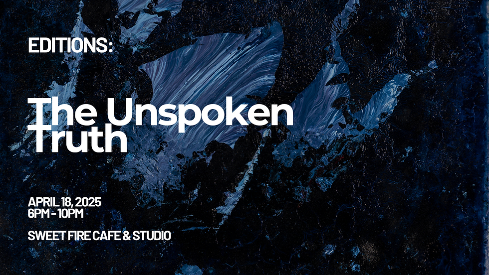 EDITIONS: The Unspoken Truth