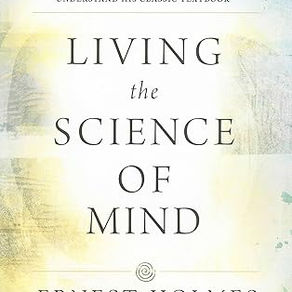 Living The Science Of Mind