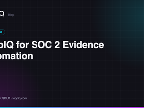 LoopIQ for SOC 2 Evidence Automation