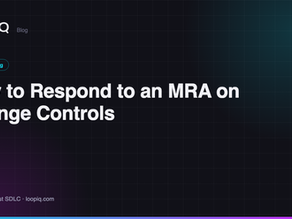 How to Respond to an MRA on Change Controls