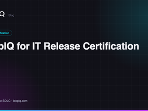 LoopIQ for IT Release Certification