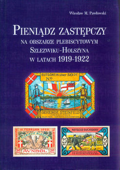 Neuer polnischer Katalog zum Notgeld in der Abstimmungszone I von Schleswig-Holstein 1919 bis 1922