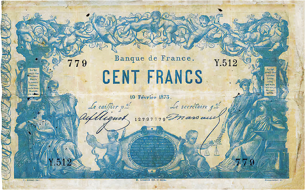 Abb. 1: 100 Francs 10. Februar 1873, Vs., 180 × 112 mm, dieser Banknotentyp wurde zwischen 1866 und 1882 gedruckt und entsprach 26,67 Talern bzw. 80 preußischen Mark.