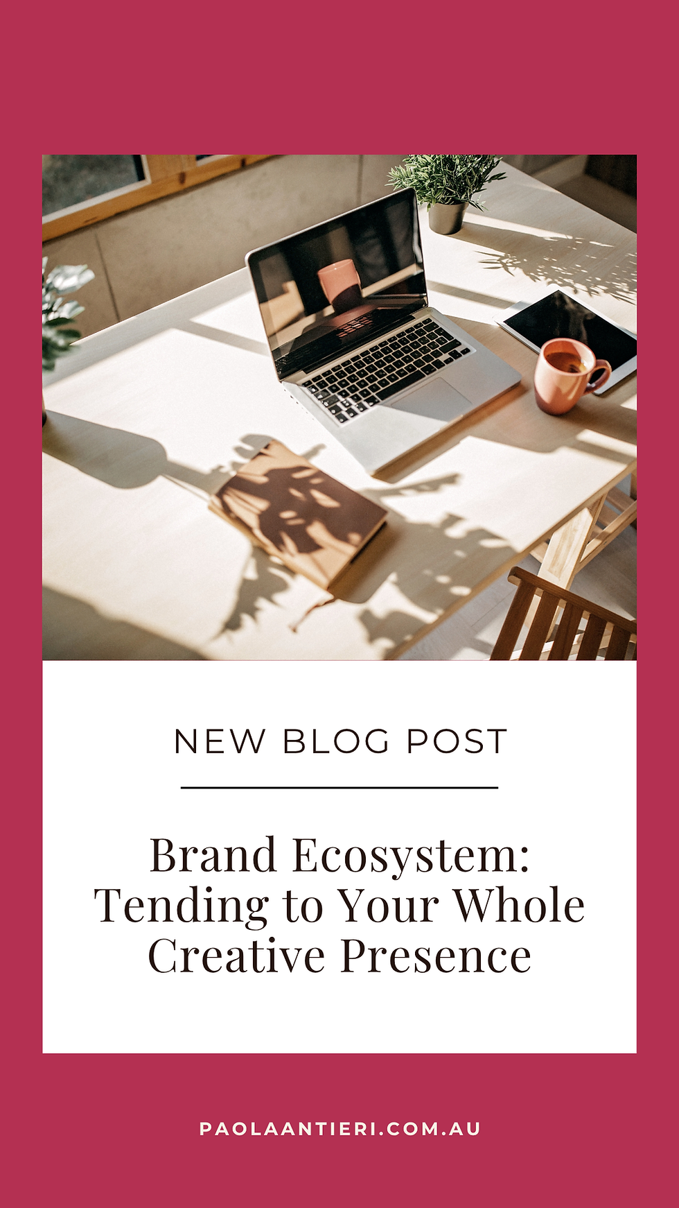Blog promo graphic with a laptop, mug, notebook and plant on a sunlit desk; text reads New Blog Post and Brand Ecosystem.