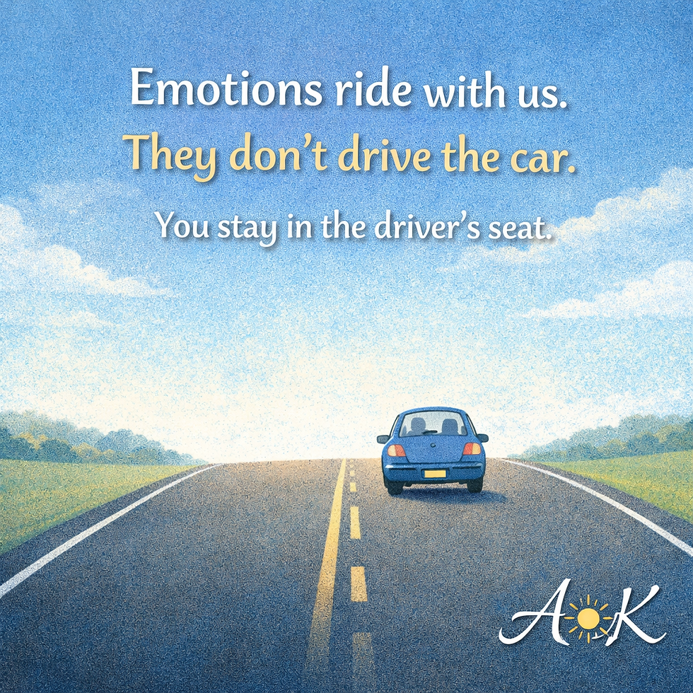Emotions Ride With Us — They Don’t Drive the Car