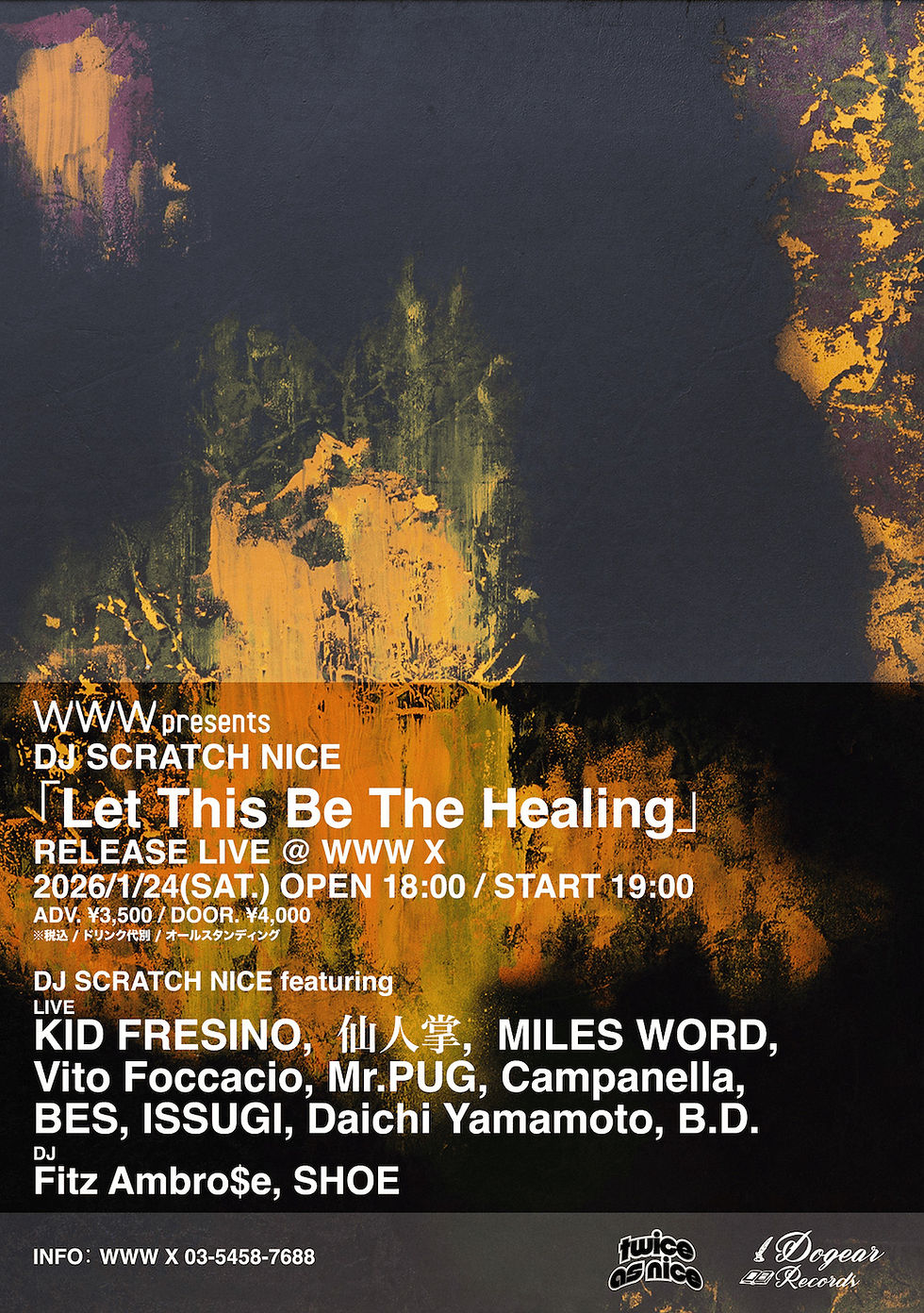 「DJ SCRATCH NICE / Let This Be The Healing」Release Live