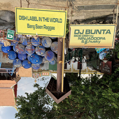 ”DISH LABEL IN THE WORLD -Bang Sean Raggae-” Mixed by DJ BUNTA / Side Dish by NINJADOOPA & ดี.husky