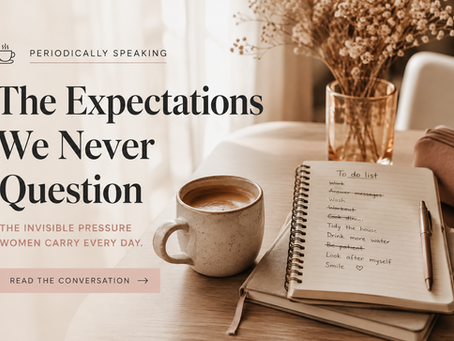 The Expectations We Never Question