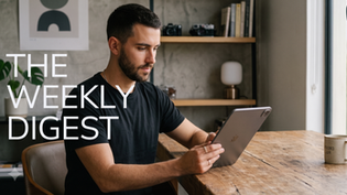 The Weekly Digest: 29 July 2026