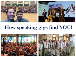 Do you find speaking gigs ... OR do they find YOU?