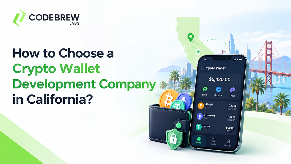How to Choose a Crypto Wallet Development Company in California?