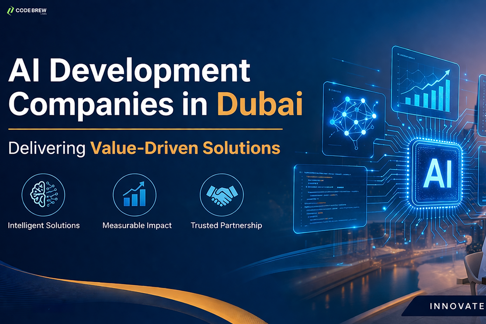 AI Development Companies in Dubai Delivering Value-Driven Solutions