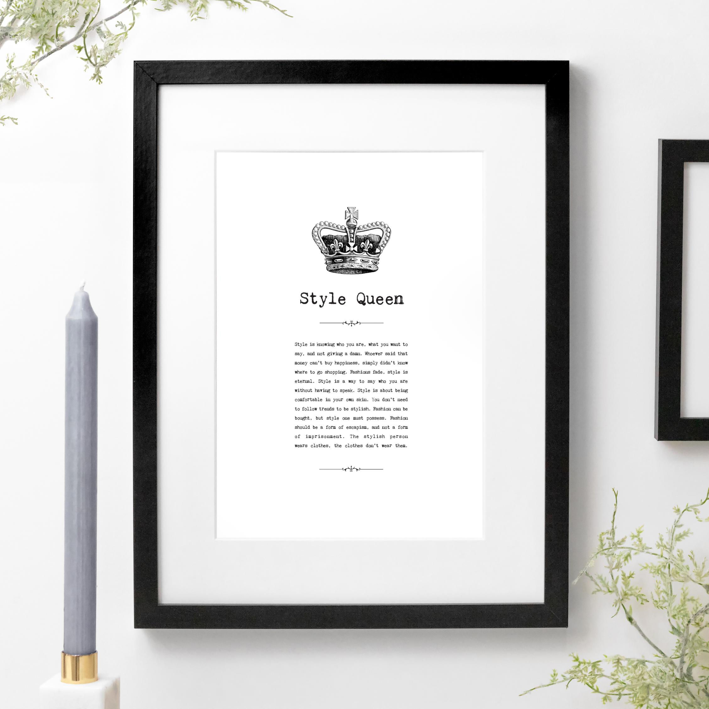 Style Queen Quotes Gift Print For Fashionistas