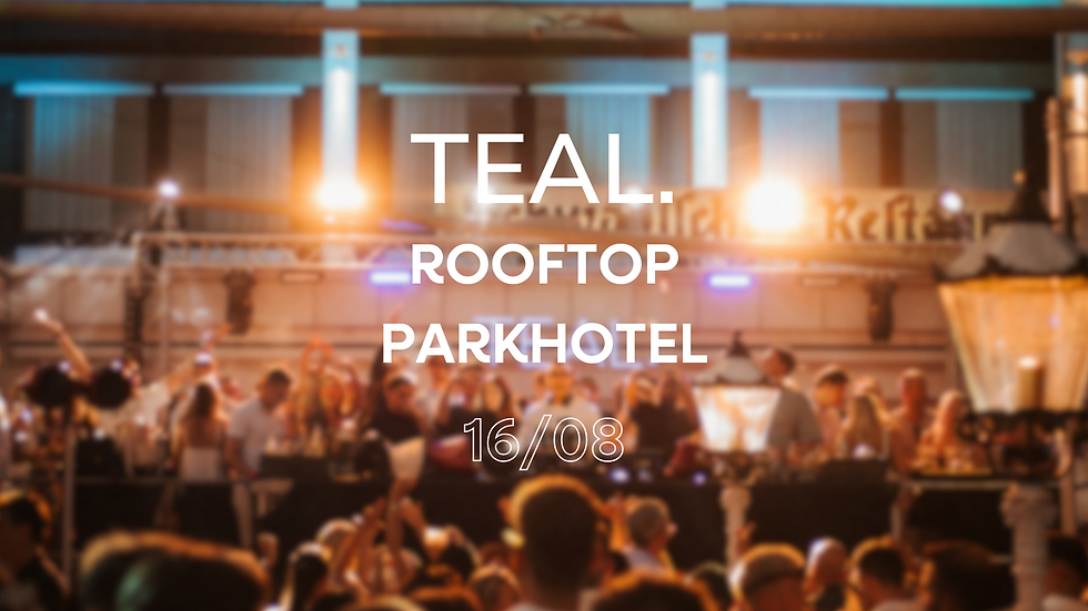 TEAL. ROOFTOP PARKHOTEL