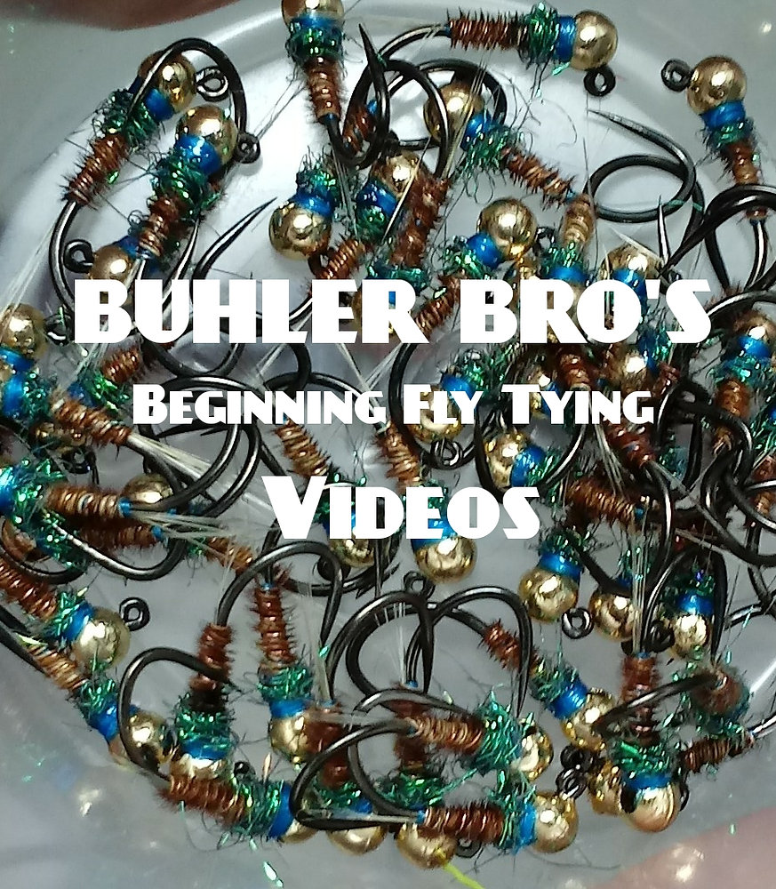 Buhler Bro’s Beginning Fly Tying Series with Rob and Ryan Buhler