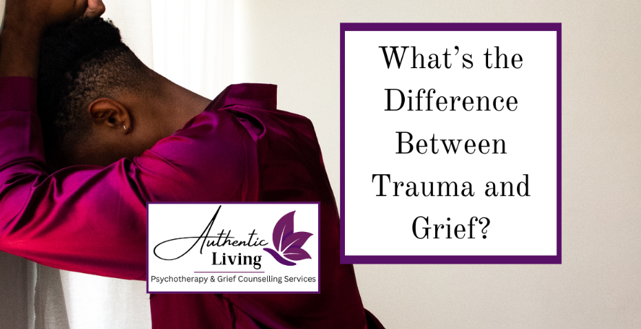Person in a maroon shirt leans on a wall, appearing contemplative. Text asks, "What's the Difference Between Trauma and Grief?" Logo reads "Authentic Living."