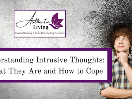 Intrusive Thoughts: What they are and how to cope