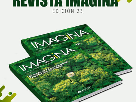 Senacyt lanza la edición #23 de su revista IMAGiNA, dedicada al desarrollo sostenible y la bioeconomía