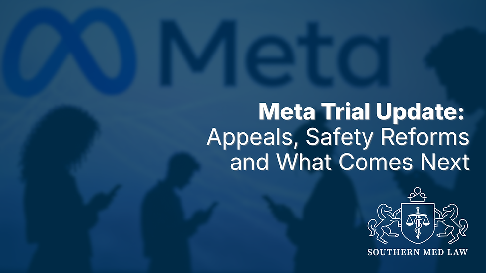 Meta Trial Update: Appeals, Safety Reforms and What Comes Next