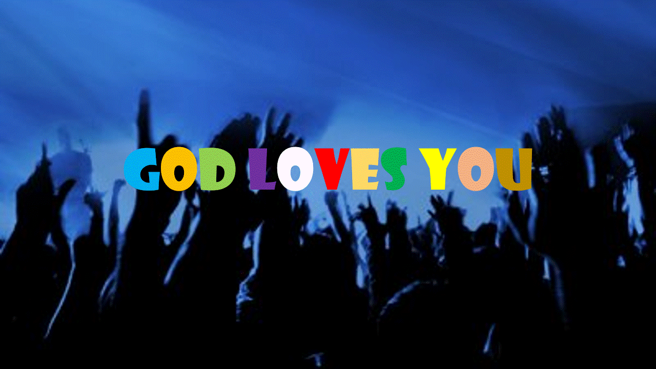 God-Loves-You.gif